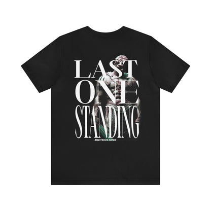 Last One Standing Tee