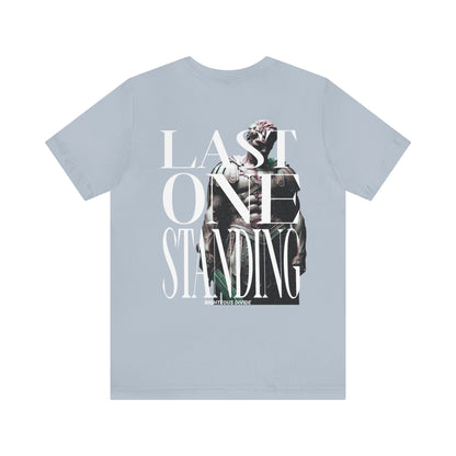 Last One Standing Tee