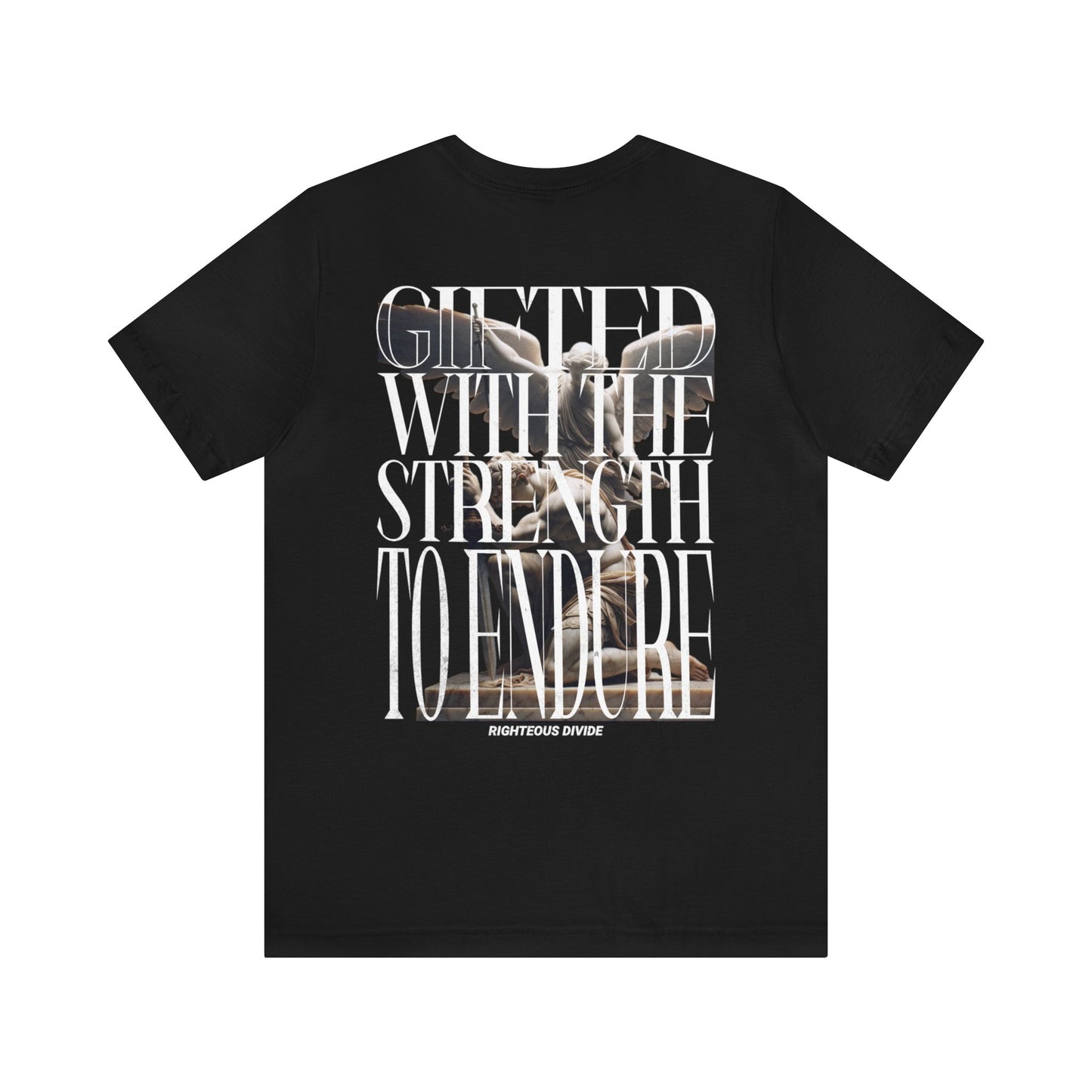 Strength to Endure Tee