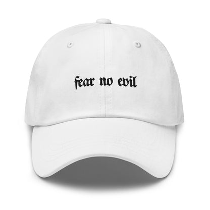 Fear No Evil 6-Panel Dad Hat (Black Lettering)