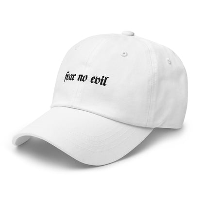 Fear No Evil 6-Panel Dad Hat (Black Lettering)